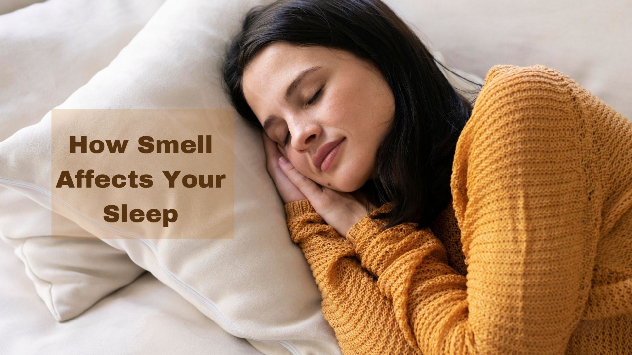 Scent Matters for Sleep