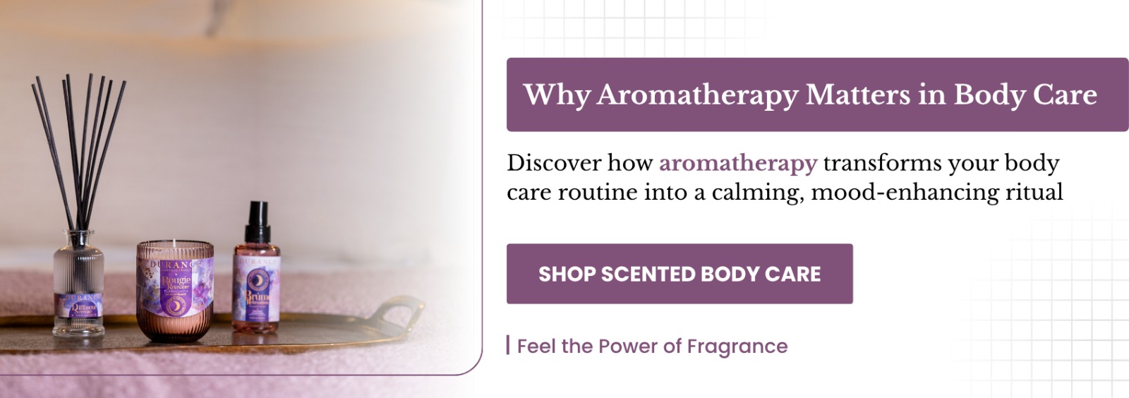 Why Aromatherapy in Body Care Matters